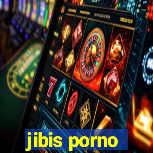 jibis porno